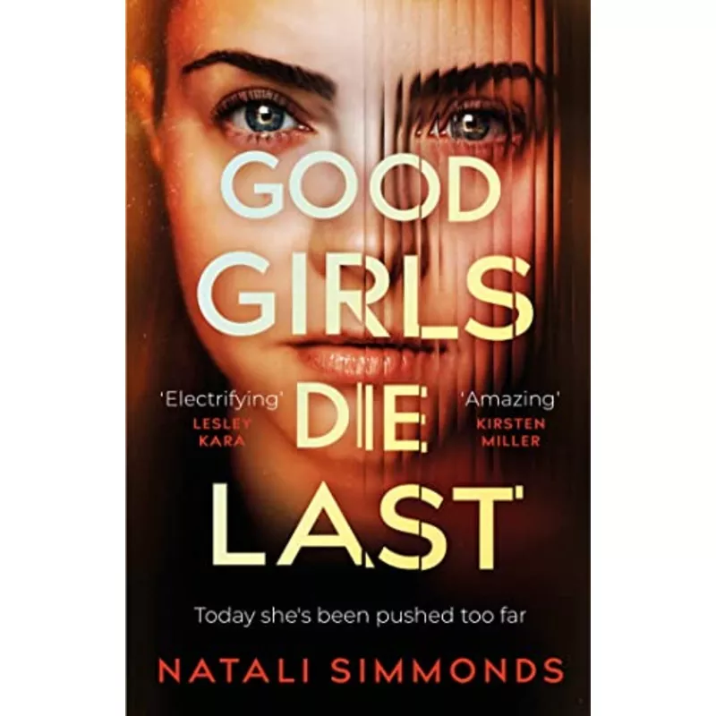 good-girls-die-last-impossible-to-put-down-thriller Good Girls Die Last: an ‘Impossible to put down’ thriller